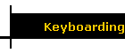 Keyboarding